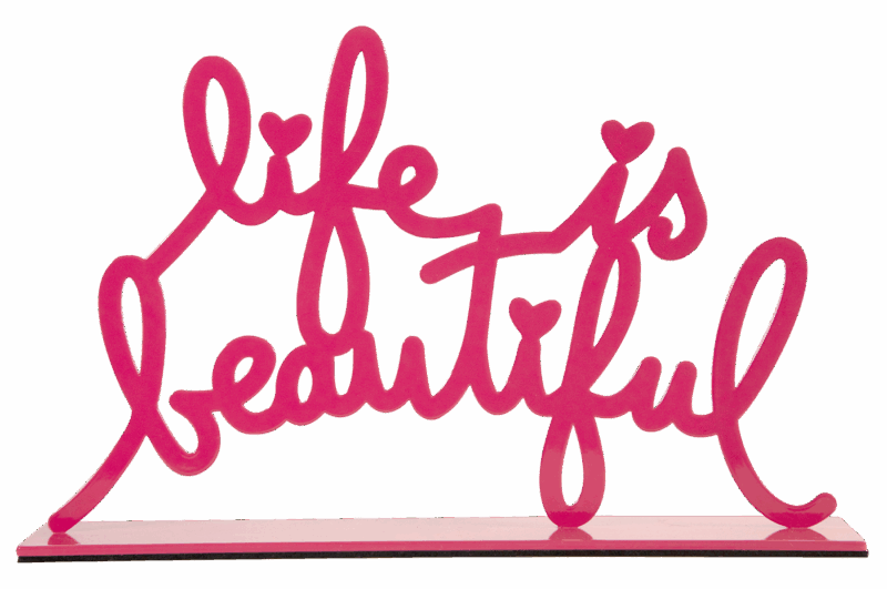 Life Is Beautiful - Pink Small
